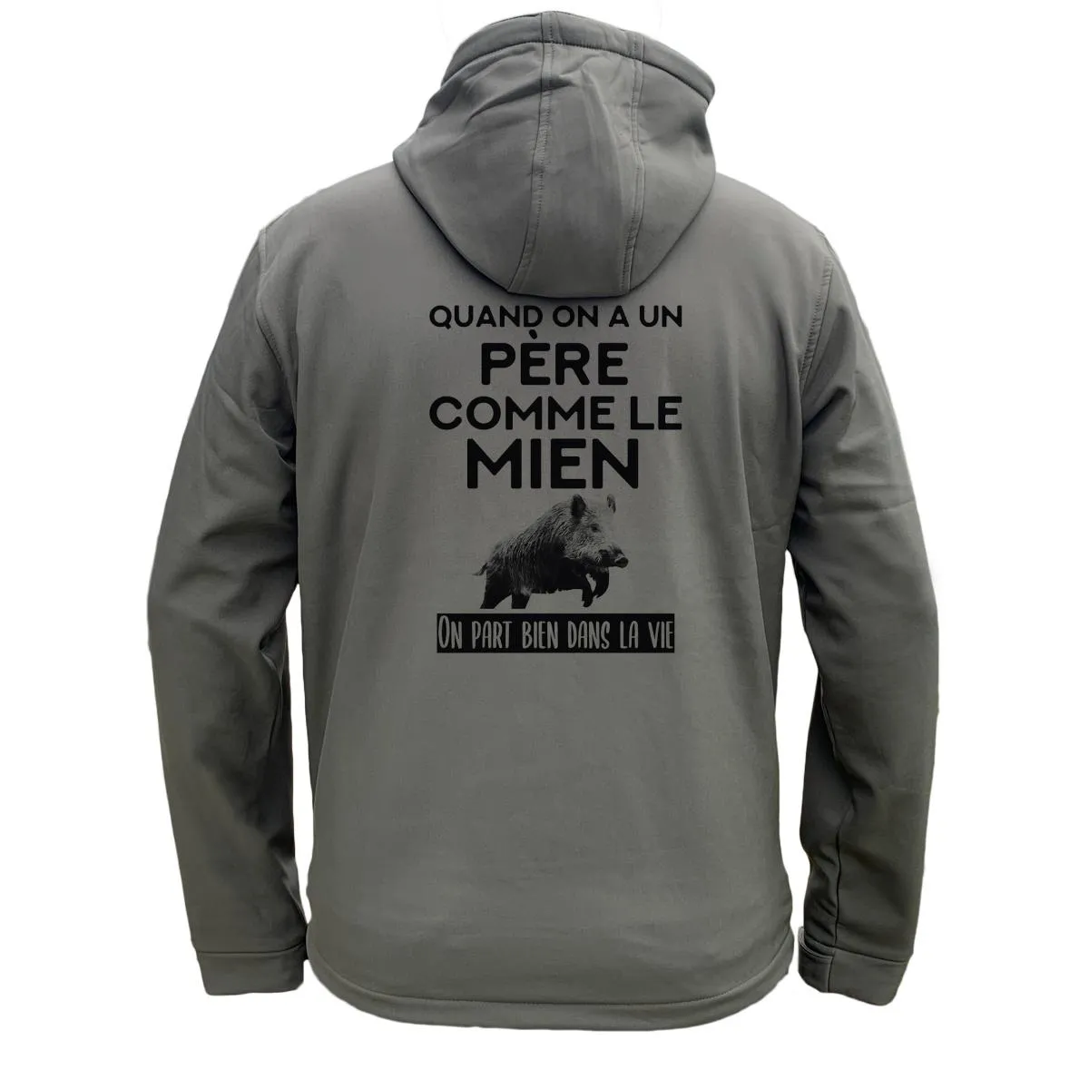 Veste softshell Sanglier Homme ou Femme avec/sans capuche – Quand on a un père comme le mien, on part bien dans la vie